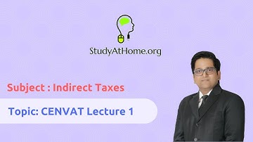 1. CENVAT Lecture 1 - AY 2017-18 Indirect Taxes | by CA Raj K Agrawal