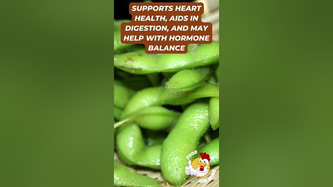 Do You Know Exploring the Health Benefits of Edamame Vitamins, Minerals
