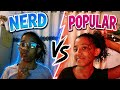 NERD vs POPULAR✨