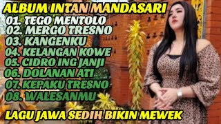 TEGO MENTOLO LAGU JAWA SEDIH BIKIN MEWEK ‼️ INTAN MANDASARI SUARA MERDU BIKIN CANDU