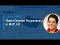 Object-Oriented Programming in MATLAB | Master Class with Loren Shure