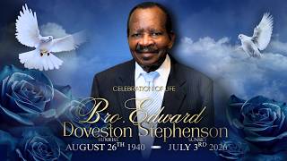 Celebration of Life: Bro. Edward Doveston Stephenson