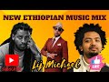New hot ethiopian music mix 2024 dj devan ft  nhatty man  dawit tisge  lij mic