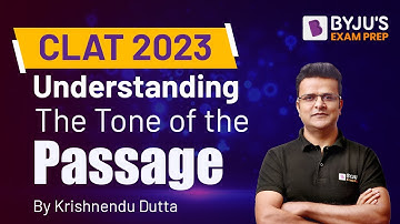 CLAT 2023: Tone of Passage | CLAT Reading Comprehension | Byju
