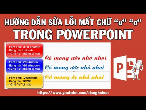 Hướng dẫn sửa lỗi mất chữ “ư”, “ơ” trong Powerpoint | How to fix missing “ư”, “ơ” in MS PowerPoint