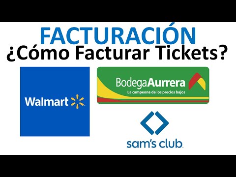 ¿Cómo Facturar Tickets De Walmart Bodega Aurrera y Sams Club por Internet? Facturación En Línea