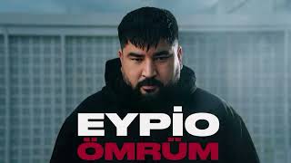 Eypio - Ömrüm Yalan Neler Gördüm Dünyada 2026