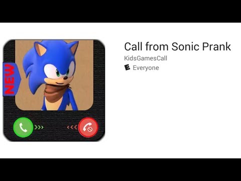 Call from sonic prank