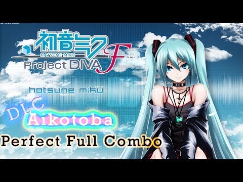 Hatsune Miku: Project Diva F 2nd - DLC - Aikotoba - Extreme - Perfect Full Combo