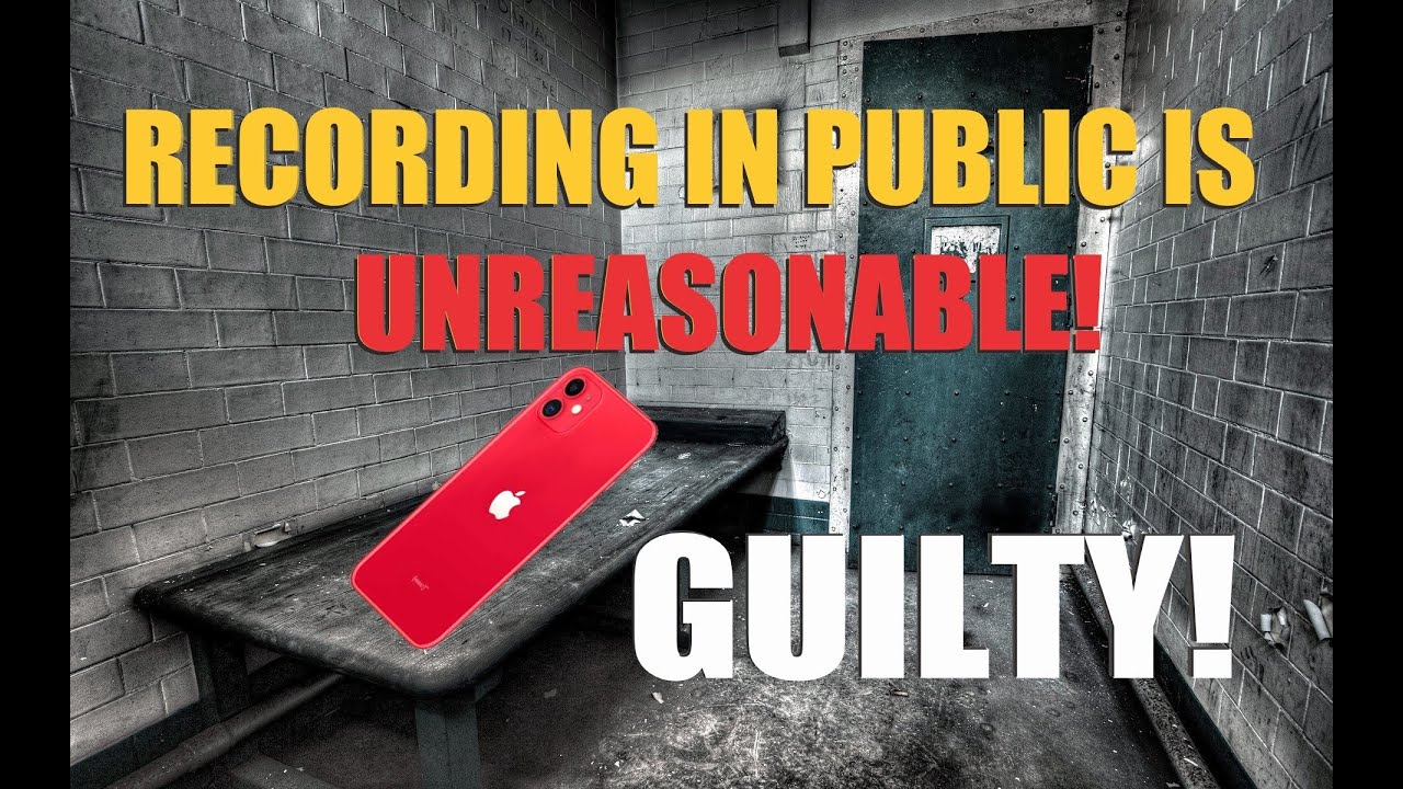 Judge's Decision: UNREASONABLE TO RECORD IN PUBLIC! - YouTube
