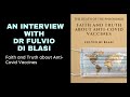 The ethics of anticovid vaccines an interview with dr fulvio di blasi