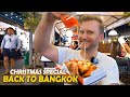 BACK to BANGKOK!!! / CHRISTMAS Special 2022 / Street Food Paradise in Thailand