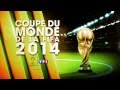 Teaser coupe du monde de football 2014 tf1