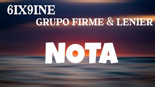 6ix9ine - Nota (Letra/Lyrics) Feat. Grupo Firme &amp; Lenier