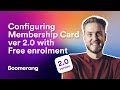 Membership Card 2 0 – with Free Enrolment 🌱