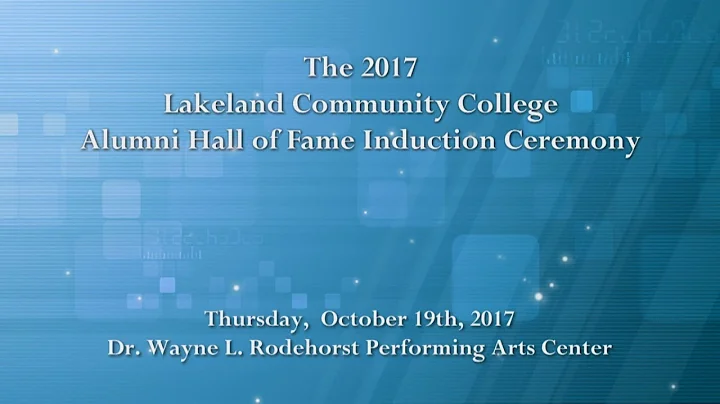 The 2017 Lakeland Community College Alumni Hall of...