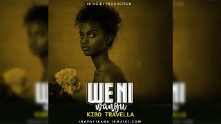 Kibo Travella -  We ni Wangu (Singeli Music)  IKMZIKI.COM