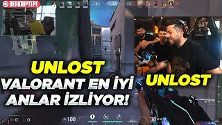 UNLOST VALORANT TÜRKİYE EN İYİ ANLAR İZLİYOR! #1