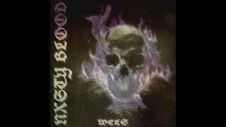 Wels - NXSTY BLOOD (Short Lyrics)