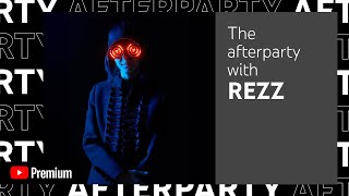 REZZ: CAN YOU SEE ME? Afterparty