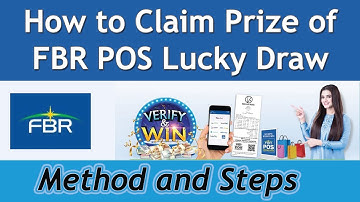 How to Claim FBR POS Lucky Draw Prize | FBR Prize Scheme, method and steps
