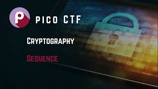 PicoCTF 2019 Solution (Thai Language) - Cryptography, Mini RSA, Sequence, Vigenere, Caesar
