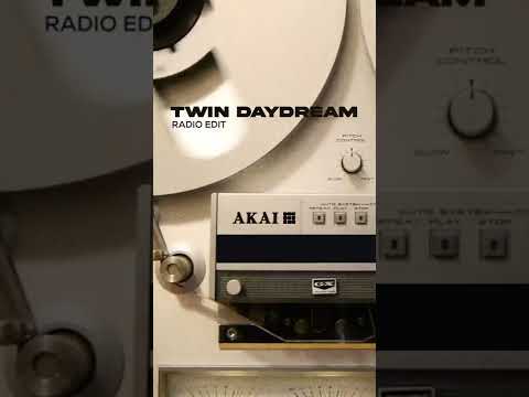 Twin Daydream (Radio Edit) - #Shorts