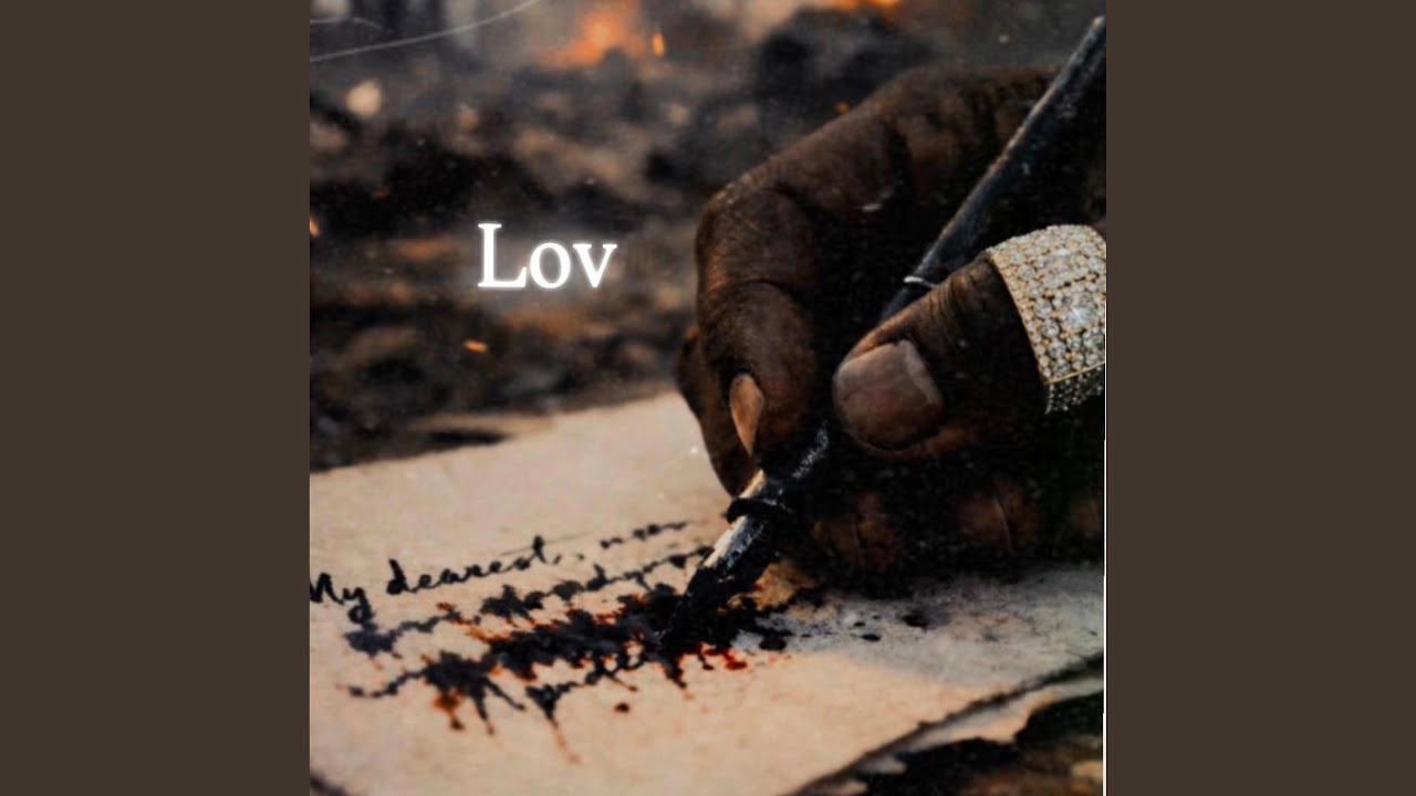 Watch Lov on YouTube Watch Lov on YouTube