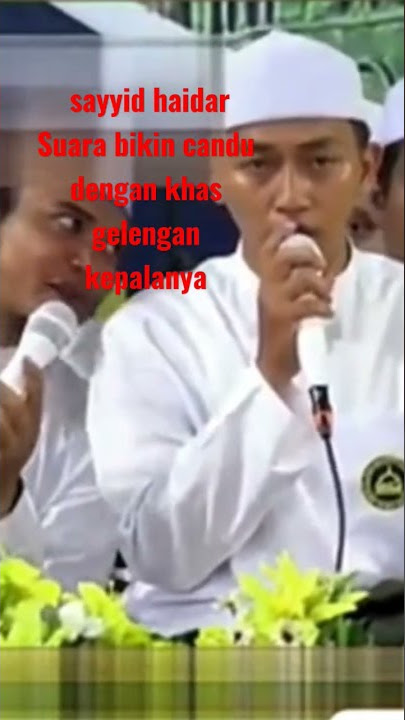 sayyid haydar Suara bikin candu dengan khas gelengan kepalanya