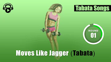 TABATA SONGS - "Moves Like Jagger (Tabata)" w/ Tabata Timer