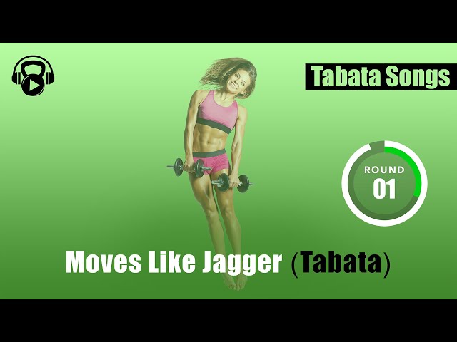 TABATA SONGS - Moves Like Jagger (Tabata) w/ Tabata Timer class=