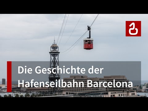 Die Hafenseilbahn von Barcelona (Port de Barcelona)