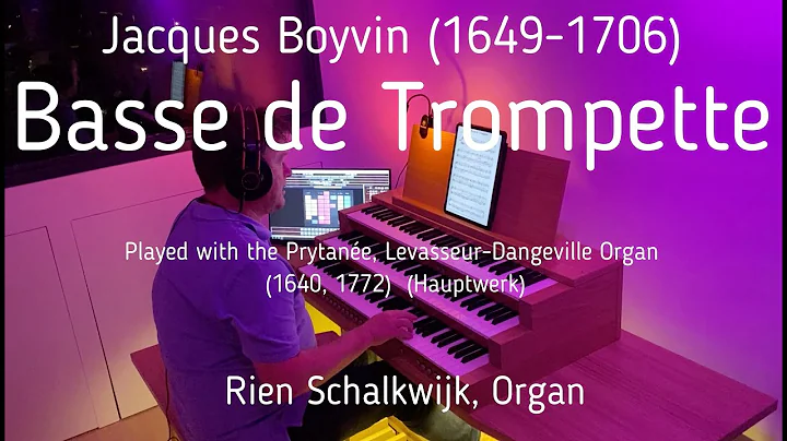 Basse de Trompette | Jacques Boyvin (1649-1706)