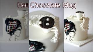 Chocolate Mug/Hot Cocoa/Tea cup Cake topper!
