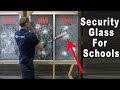 Security Glass for Schools | Live Demo 2020