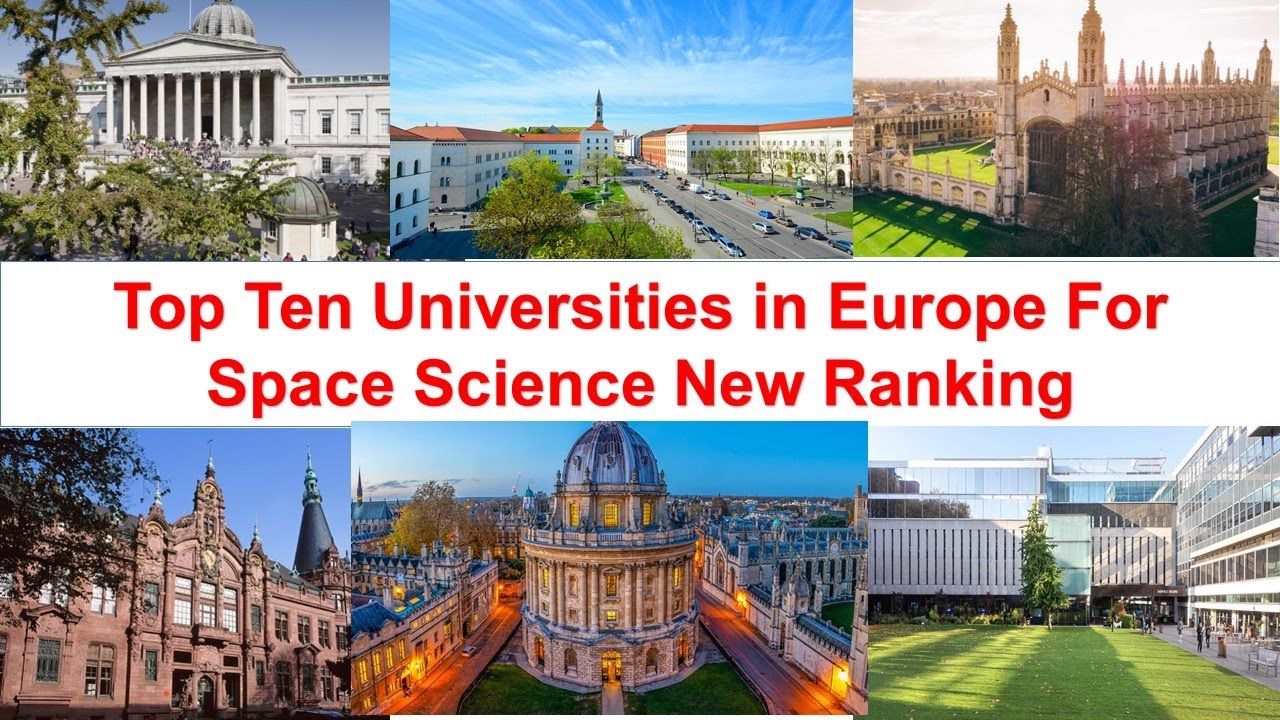 Hound Sygdom renere Top Ten Universities in Europe For Space Science New Ranking 2021 - YouTube