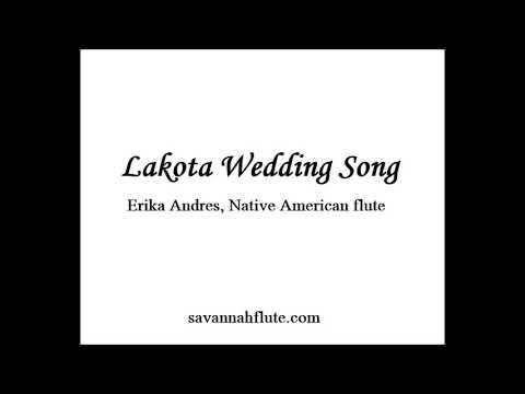 Lakota Wedding Song Native American Flute