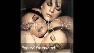 Miniatura del video "Pandora - Popurrí Emmanuel"