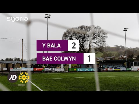 Bala Town Colwyn Bay Goals And Highlights