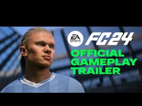 FC 24 - Official Gameplay Trailer