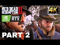 RDR2 Full Game | PC ULTRA MAX GRAPHICS | Walkthrough Gameplay Part 2 (4K)