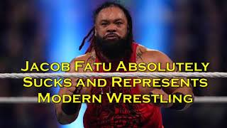 Jacob Fatu is One of the Worst Wrestlers of ALL TIME
