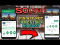 how to install incompatible apps from android market for unsupported devices(2020) | No Root