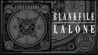 Watch Blankfile I Alone video