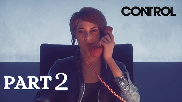 Control Gameplay Walkthrough | The Unknown Caller - Part 2 | (Full Game) | [1440p 60FPS ULTRA]