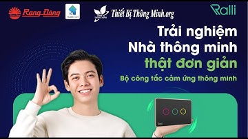 Công Tắc Thông Minh Rạng Đông Wifi 2024 | Nhà Thông Minh Rạng Đông Ralli Smart Home