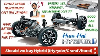 What if Battery Dies in Hybrid ?Hybrid कार लेने से पहले ये जरूर देखे !Good/Bad/Everything/Buy or Not