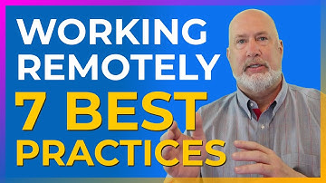 BEST PRACTICES for Working Remotely