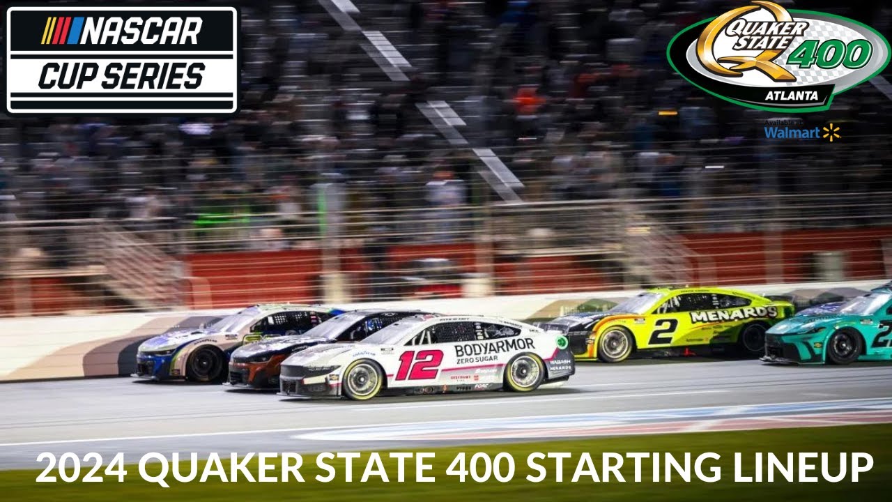 2024 Quaker State 400 Starting Lineup - YouTube