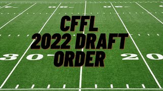 2022 CFFL Fantasy Football Draft Order